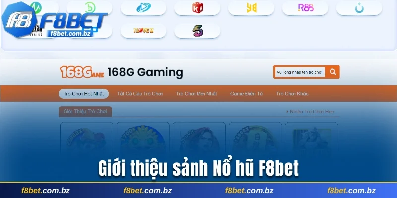 Giới thiệu sảnh Nổ hũ F8bet